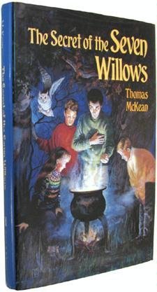 Stock image for The Secret of the Seven Willows (Doors Into Time series, Book One) for sale by Your Online Bookstore