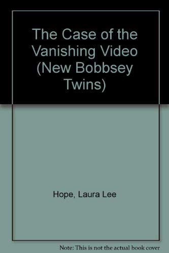 The Case of the Vanishing Video (New Bobbsey Twins #28) (9780671730406) by Hope, Laura Lee