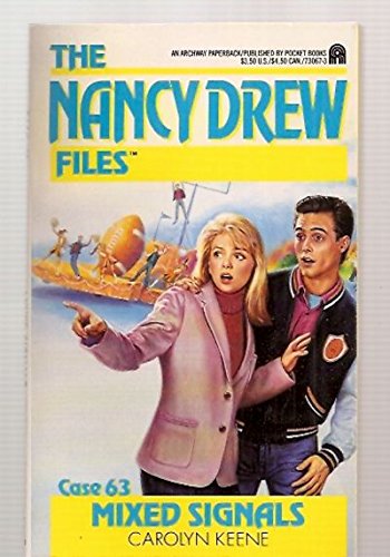 Mixed Signals (Nancy Drew Files, Case 63) (9780671730673) by Keene, Carolyn