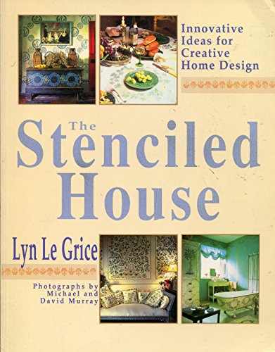 Imagen de archivo de The Stenciled House: Innovative Ideas for Creative Home Design a la venta por P.F. Mullins Books