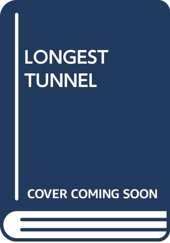 Stock image for The Longest Tunnel for sale by HPB-Emerald