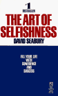 Imagen de archivo de Art of Selfishness: Art of Selfishness a la venta por ThriftBooks-Atlanta