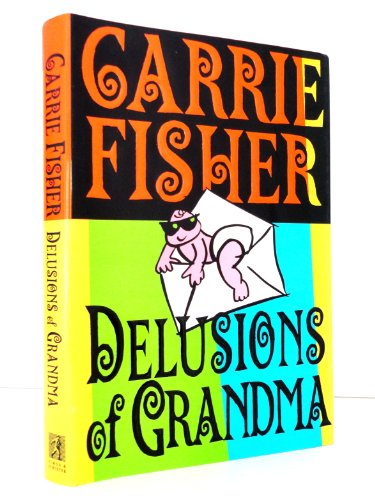 Stock image for Delusions of Grandma for sale by Gulf Coast Books