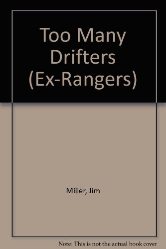 Beispielbild fr Too Many Drifters: Ex-Rangers #4 zum Verkauf von ThriftBooks-Atlanta