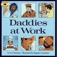 DADDIES AT WORK (9780671732769) by Merriam