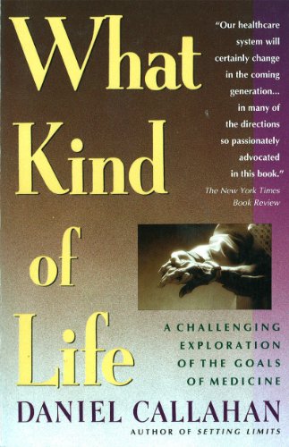 Beispielbild fr What Kind of Life: The Limits of Medical Progress zum Verkauf von Wonder Book