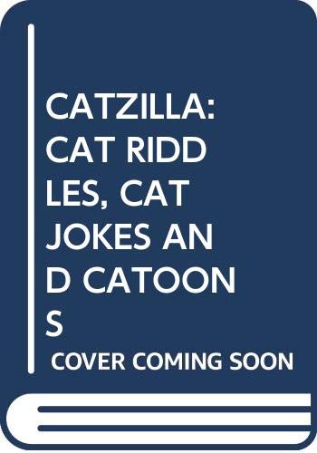 Catzilla: Cat Riddles, Cat Jokes and Catoons: Catzilla: Cat Riddles, Cat Jokes and Catoons (9780671732974) by Thaler, Richard