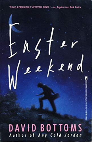 Easter Weekend (9780671733025) by David Bottoms