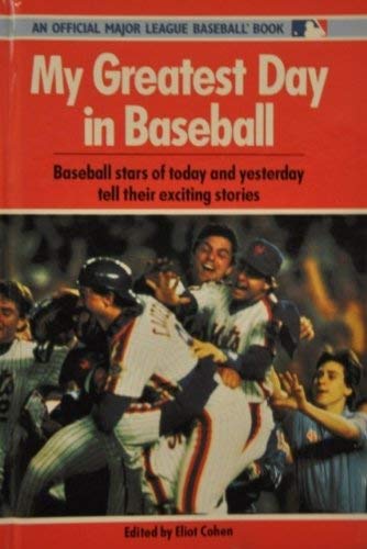 9780671733193: My Greatest Day in Baseball (Official Major League Baseball Book)