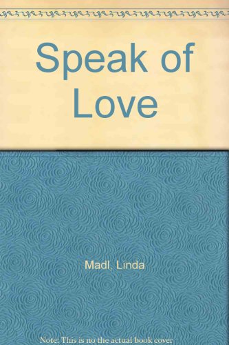 Stock image for Speak of Love for sale by Half Price Books Inc.