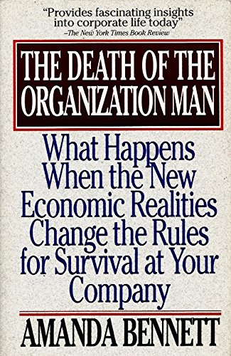 The Death of the Organization Man (9780671734015) by Bennett, Amanda