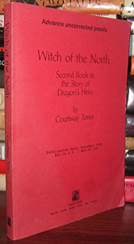 9780671734053: Witch of the North (Dragon's Heirs/Courtway Jones, Bk 2)