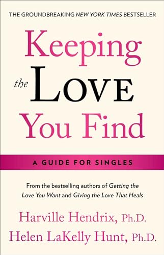 Beispielbild fr Keeping the Love You Find: A Personal Guide zum Verkauf von Wonder Book