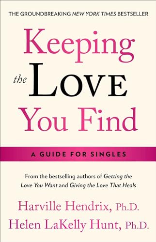 Stock image for Keeping the Love You Find: A Personal Guide for sale by SecondSale