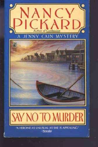 Stock image for Say No to Murder for sale by Better World Books