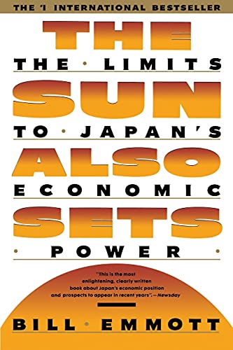 Imagen de archivo de The Sun Also Sets: The Limits to Japan's Economic Power a la venta por Wonder Book