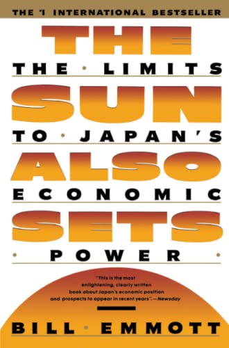 Stock image for The Sun Also Sets: The Limits to Japan's Economic Power for sale by Wonder Book