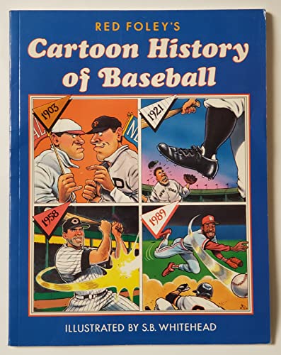 Beispielbild fr Red Foley's Cartoon History of Baseball zum Verkauf von Wonder Book