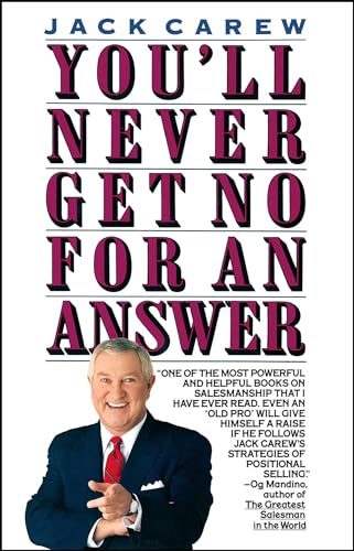 9780671736491: You'll Never Get No for an Answer
