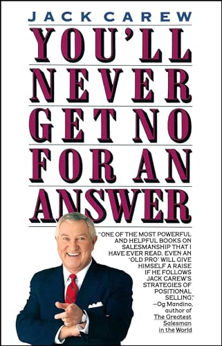Stock image for You'll Never Get No For An Answer for sale by BooksRun