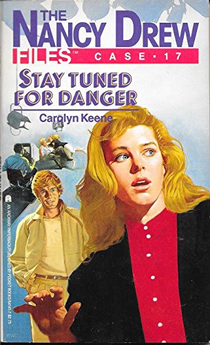 Stock image for Stay Tuned for Danger (Nancy Drew Casefiles, Case 17) for sale by Hawking Books
