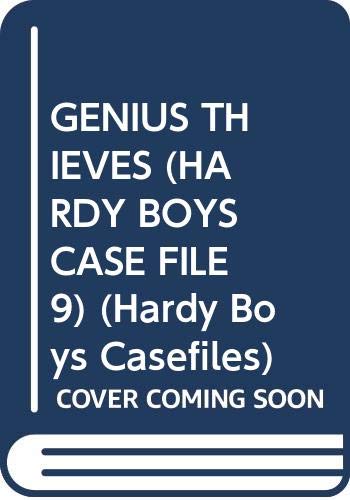 9780671736743: The Genius Thieves (Hardy Boys Casefiles)