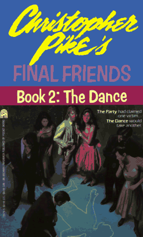 Stock image for Final Friends #02: The Dance for sale by ThriftBooks-Reno