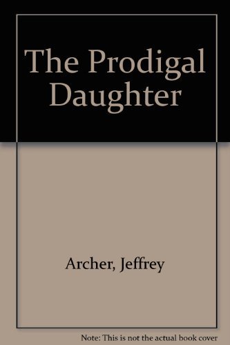 Imagen de archivo de The Prodigal Daughter a la venta por ThriftBooks-Dallas