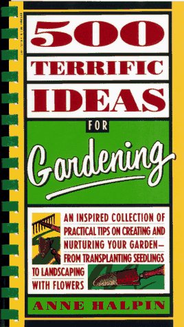 Beispielbild fr 500 Terrific Ideas for Gardening zum Verkauf von Nelsons Books