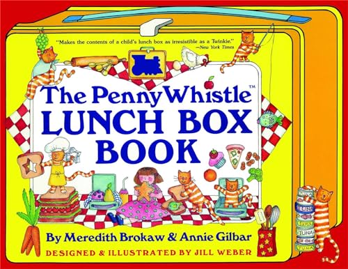 The Penny Whistle Lunch Box Book (9780671737931) by Meredith Brokaw; Annie Gilbar; Jill Weber