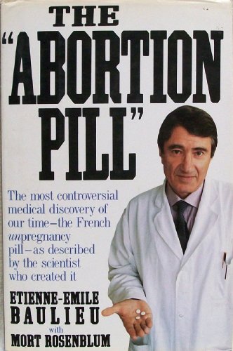 Stock image for The Abortion Pill: Ru-486, a Woman's Choice for sale by ThriftBooks-Atlanta