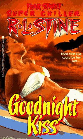 Beispielbild fr The Goodnight Kiss (Fear Street Super Chillers, No. 3) zum Verkauf von Reliant Bookstore