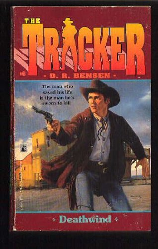 Stock image for The Tracker, Vol. 6: Deathwind for sale by R Bookmark
