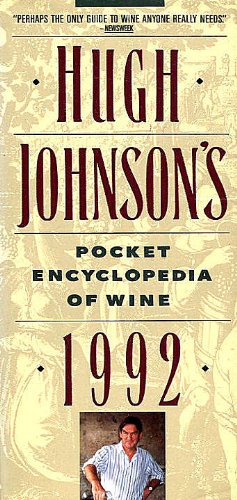 Beispielbild fr Hugh Johnson's Pocket Encyclopedis of Wine - 1992 zum Verkauf von More Than Words