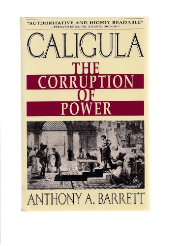 9780671738495: Caligula: The Corruption of Power