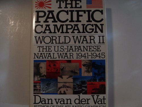 9780671738990: Pacific Campaign: World War II the U.S. Japanese Naval War 1941-1945
