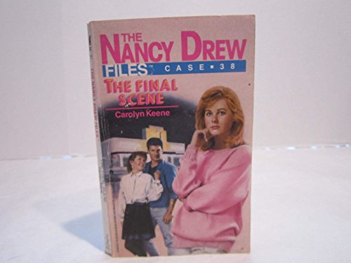 FINAL SCENE (NANCY DREW #38) (Nancy Drew Files) (9780671739102) by Keene, Carolyn