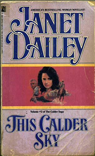 This Calder Sky (9780671739690) by Dailey, Janet