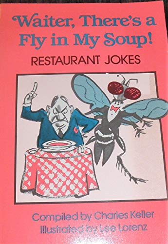 9780671739829: Waiter, There's a Fly in My Soup: Restaurant Jokes