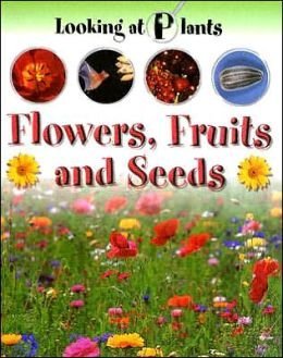 Stock image for Flowers-Fruits-Seeds for sale by ThriftBooks-Atlanta