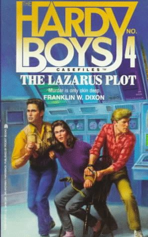 9780671739959: The Lazarus Plot (Hardy Boys Casefiles)
