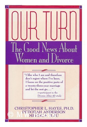 9780671740054: Our Turn: The Good News About Women and Divorce