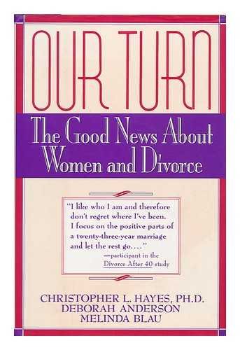 Stock image for Our Turn: The Good News about Women and Divorce for sale by 2Vbooks