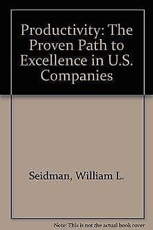 Imagen de archivo de Productivity: The American Advantage : How 50 U.S. Companies Are Regaining the Competitive Edge a la venta por HPB-Ruby