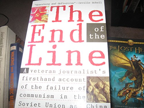 Beispielbild fr End of the Line: The Failure of Communism in the Soviet Union and China zum Verkauf von The Book Cellar, LLC