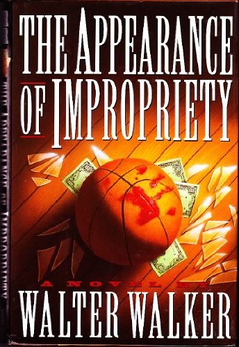 Imagen de archivo de Appearance of Impropriety a la venta por Open Books