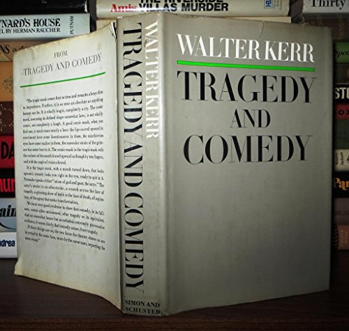 Tragedy and Comedy - Walter Kerr