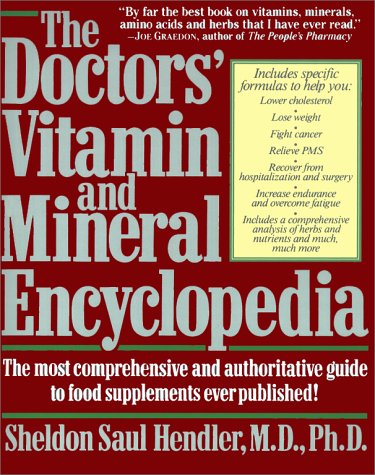 Beispielbild fr The Doctor's Vitamin and Mineral Encyclopedia zum Verkauf von Better World Books: West