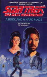 Imagen de archivo de A Rock and a Hard Place (Star Trek: The Next Generation, No. 10) a la venta por Jenson Books Inc