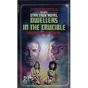 9780671741471: Dwellers in the Crucible (Star Trek)